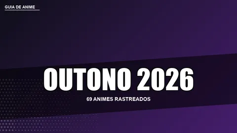 Animes da Temporada de Outono 2026: Lançamentos e Onde Assistir